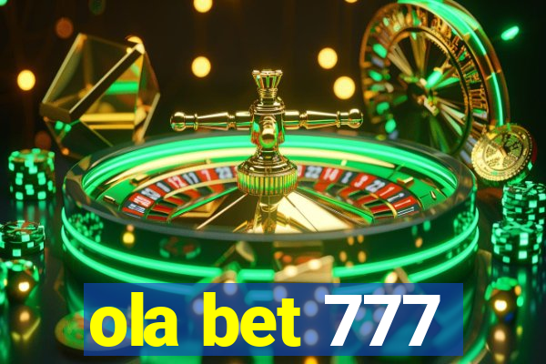 ola bet 777